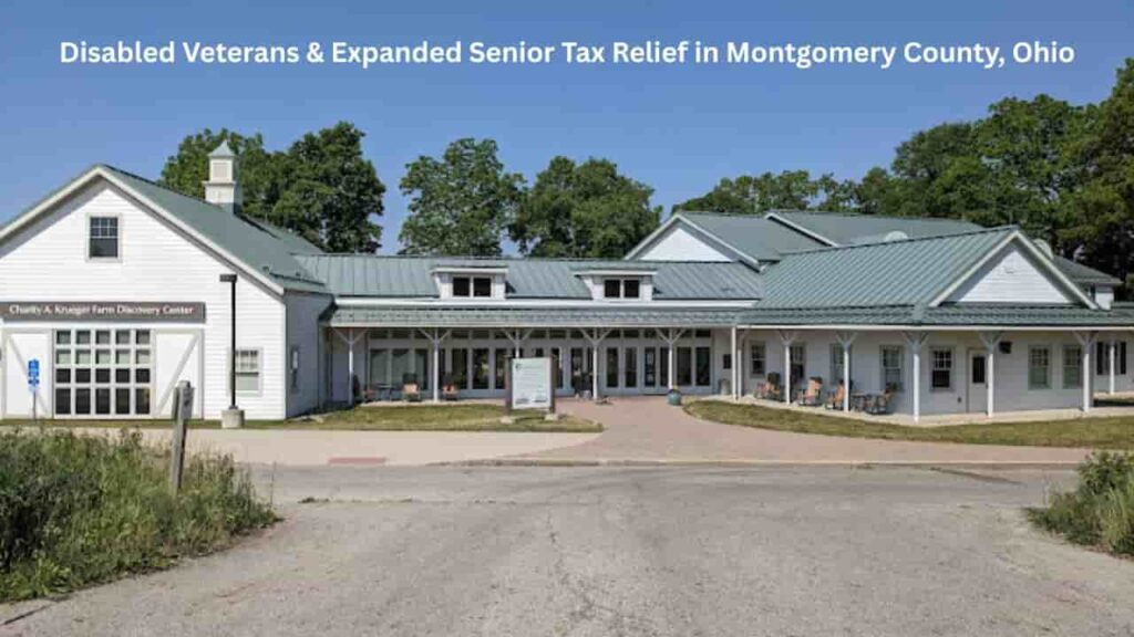 Disabled Veterans & Expanded Senior Tax Relief in Montgomery County, Ohio
