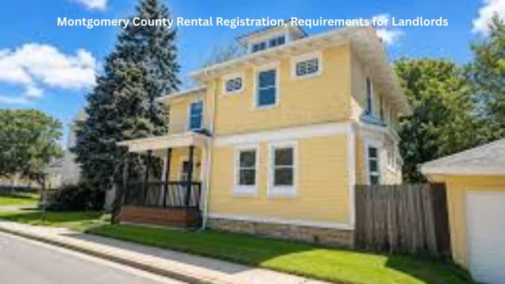Montgomery County Rental Registration, Requirements for Landlords